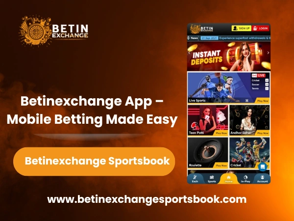 Betinexchange App – Mobile Betting Made Easy